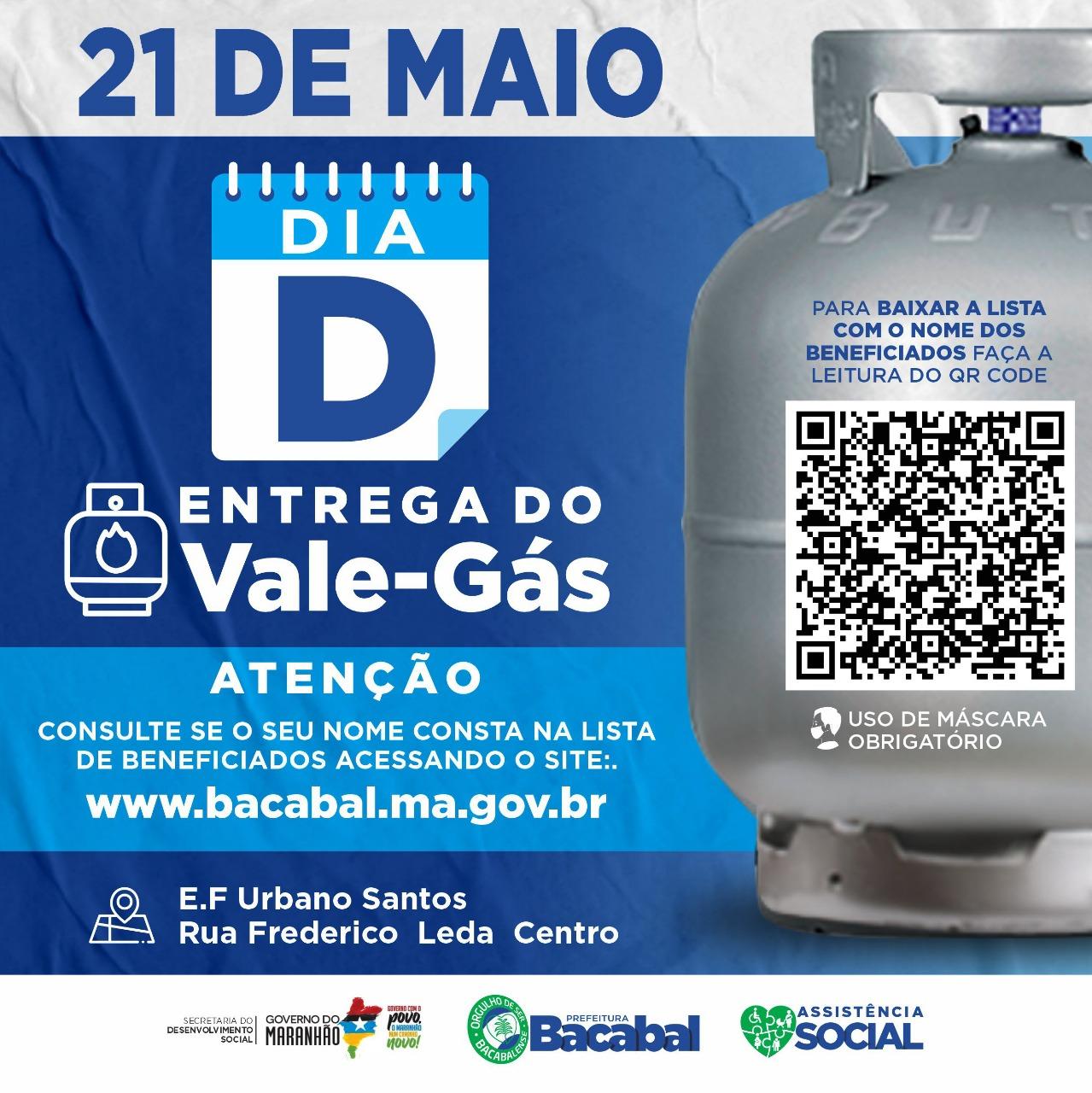 Dia 21 de maio entrega do Vale Gás em Bacabal