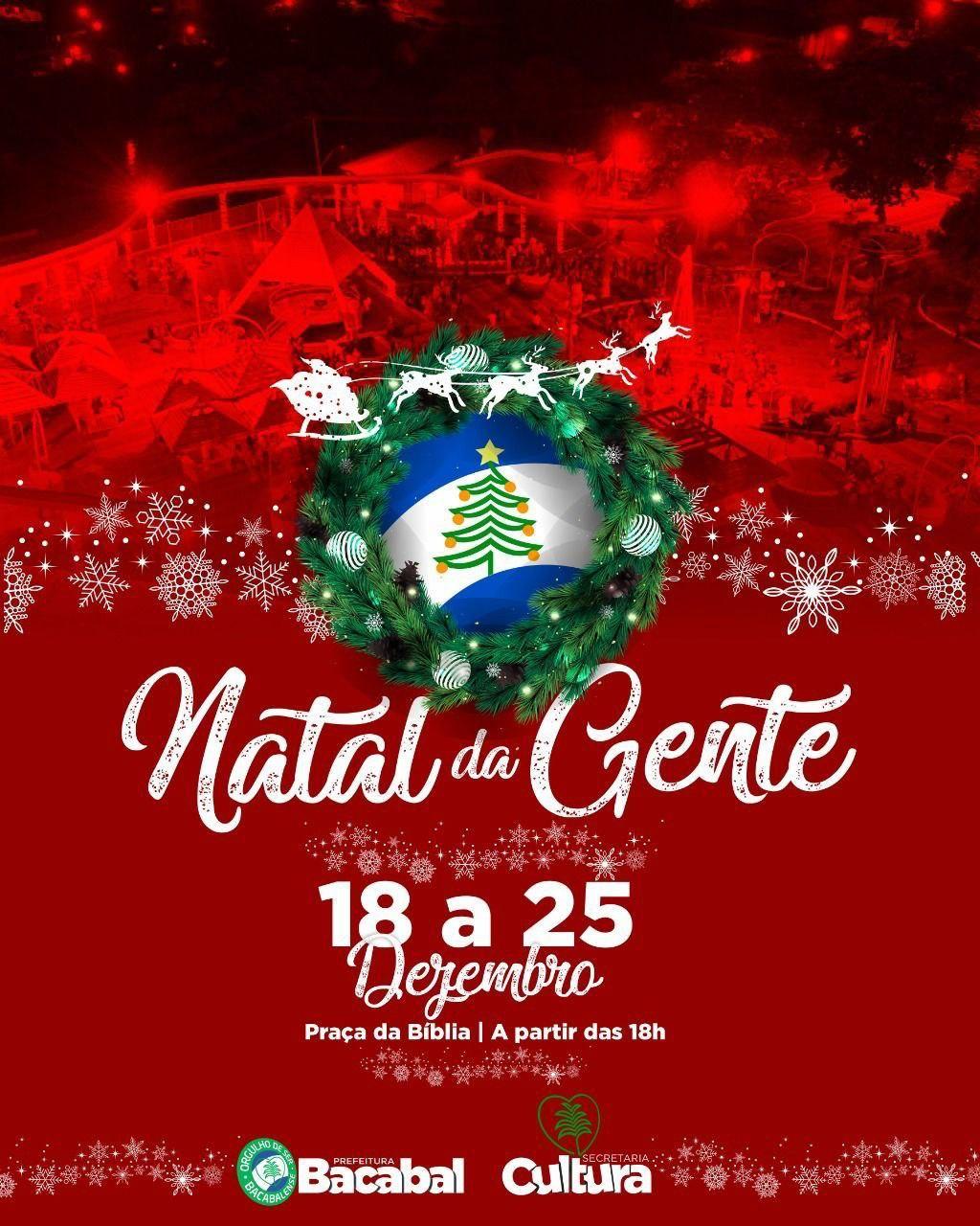 Natal da Gente: Prefeitura de Bacabal divulga programação da grande festa